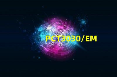 PCT3030/EMC3030的優(yōu)點,跟PPA燈珠參數(shù)有什么不同,哪些公司在做？